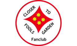 Vereinslogo des Closer To Fools Garden Fanclubs.